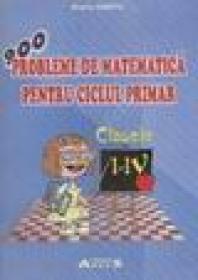 900 probleme de matematica pentru ciclu primar - Maria Vantu