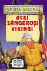 Acei sangerosi vikingi - Terry Deary