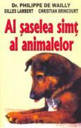Al saselea simt al animalelor - Dr.philippe De Wailly, Gilles Lambert, Christian Brincourt