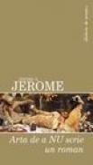 Arta de a nu scrie un roman - Jerome K. Jerome