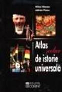 Atlas scolar de istorie universala -