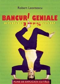 Bancuri geniale - de te dau de 3 ori si 1/4 peste cap - Robert Leontescu