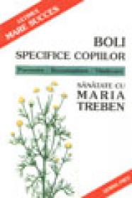 Boli specifice copiilor - Maria Treben