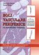 Boli vasculare periferice cu mainifestari cutanate Vol.2 - Gheorghe Bucur, Daniel Boda