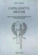 Capelanatul militar - Martin H. Neubauer
