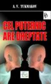 Cel puternic are dreptate - A.v. Tukmanov