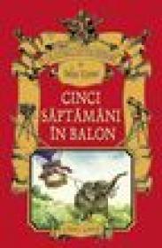 Cinci saptamani in balon - Jules Verne