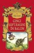 Cinci saptamani in balon - Jules Verne