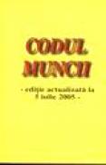 Codul muncii - editie actualizata la 5 iulie 2005 - 