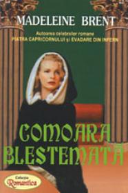 Comoara Blestemata - Madeleine Brent