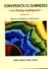 Conversatii cu Dumnezeu. Un dialog neobisnuit vol II - Neale Donald Walsch
