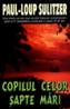 Copilul celor sapte mari - Paul-Loup Sulitzer