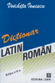 DICTIONAR LATIN-ROMAN - Voichita Ionescu