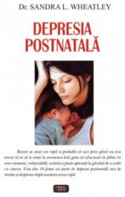 Depresia postnatala - Dr. Sandra L. Wheatley