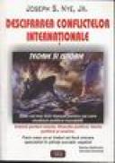 Descifrarea conflictelor internationale - Joseph S. Nye
