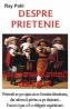 Despre prietenie - Ray Pahl