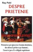 Despre prietenie - Ray Pahl