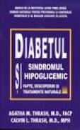 Diabetul si sindromul hipoglicemic - A.m. Thrash, M.d. Facp, C.l. Thrash, M.d. Mph