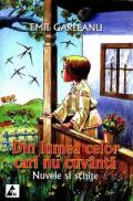 Din Lumea celor care nu cuvanta. Nuvele si schite - Emil Garleanu