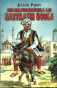 Din nazdravaniile lui Nastratin Hogea - Anton Pann