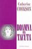 Doamna cea tacuta - Catherine Cookson