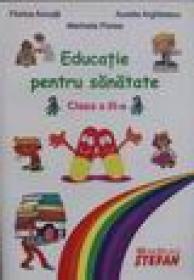 Educati pentru sanatate clasa a lll a - F. Ancuta, M.florea