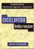 Enciclopedia limbii romane - 