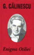 Enigma Otiliei - George Calinescu