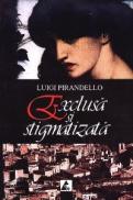 Exclusa si stigmatizata - Luigi Pirandello