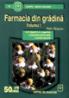 Farmacia din gradina - Vol. I - Radu Stoianov