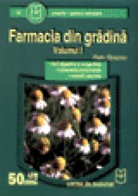 Farmacia din gradina - Vol. I - Radu Stoianov