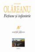 Fictiune si infanterie - Costache Olareanu