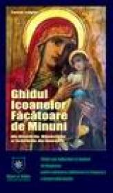 Ghidul icoanelor facatoare de minuni - 
