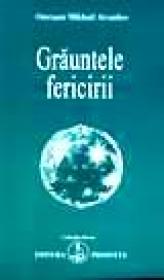 Grauntele fericirii - Omraam Mikhael Aivanhov