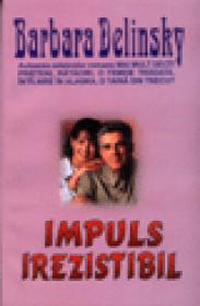 Impuls irezistibil - Barbara Delinsky