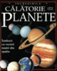 Incredibila calatorie catre planete - Nicholas Harris