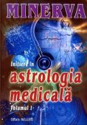 Initiere in astrologia medicala Vol.1 - Minerva