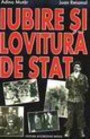 Iubire si lovitura de stat - Adina Mutar, Juan Retamal