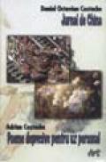 Jurnal de China. Poeme depresive pentru uz personal - Daniel Octavian Costache, Adrian Costache