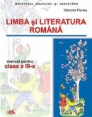 Limba si literatura romana - manual pentru clasa a III -a - Marcela Penes