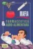 Mafia farmaceutica si agro-alimentara - Louis De Brouwer