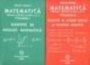Matematica, manual clasa a XI-a (vol. I - Analiza Matematica; vol II - Algebra liniara si Geometrie analitica) - Mircea Ganga