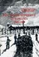 Mecanisme represive in Romania 1945-1949. Dictionar biografic D-G - Octavia Roske (coordonator)