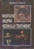 Meditatie asupra Vechiului testament - Sergiu Duca