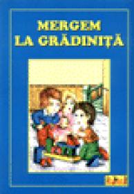 Mergem la gradinita - Nicolae Tonita