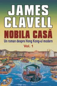 NOBILA CASA vol. 1 si 2 - James Clavell