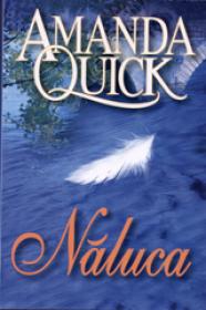 Naluca - Amanda Quick