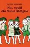 Noi, copiii din Satul Galagios - A. Lindgren