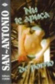 Nu te apuca de porno - San Antonio