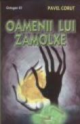 Oamenii lui Zamolxe - Pavel Corut